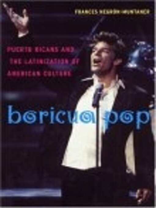 Title details for Boricua Pop by Frances Negrón-Muntaner - Available